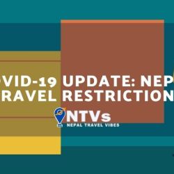 Covid-19 Update Nepal Travel Restrictions