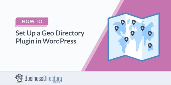 How to Set Up a Geodirectory Plugin on Your WordPress Site