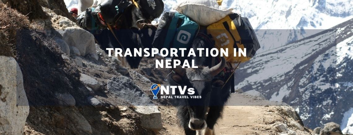 Transportation In Nepal: Choose your comfort 1 Transportation in Nepal