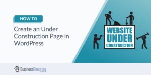 How to Create a WordPress Under Construction Page