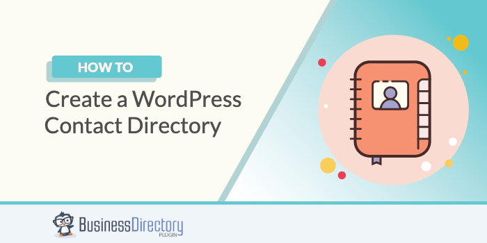 How to Create a WordPress Contact Directory